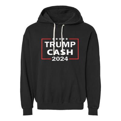 Trump Cash 2024 President Trump Supporter Re Election Garment-Dyed Fleece Hoodie