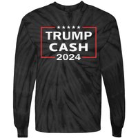 Trump Cash 2024 President Trump Supporter Re Election Tie-Dye Long Sleeve Shirt