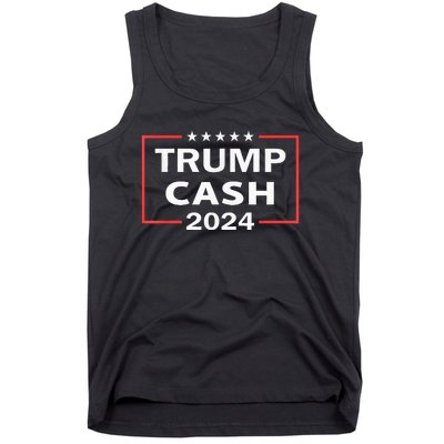 Trump Cash 2024 President Trump Supporter Re Election Tank Top