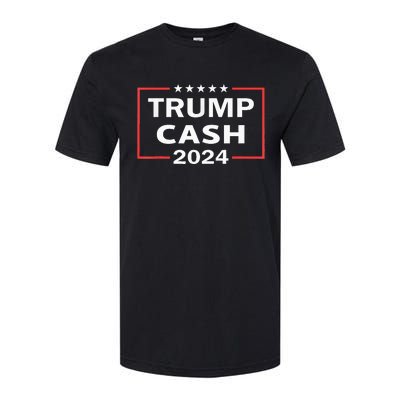 Trump Cash 2024 President Trump Supporter Re Election Softstyle CVC T-Shirt