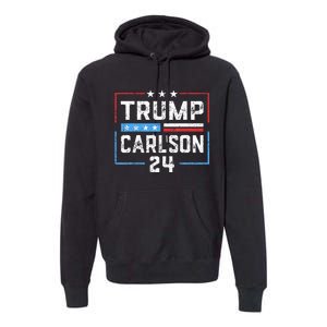 Trump Carlson 2024 President Election Pro America US Flag Premium Hoodie