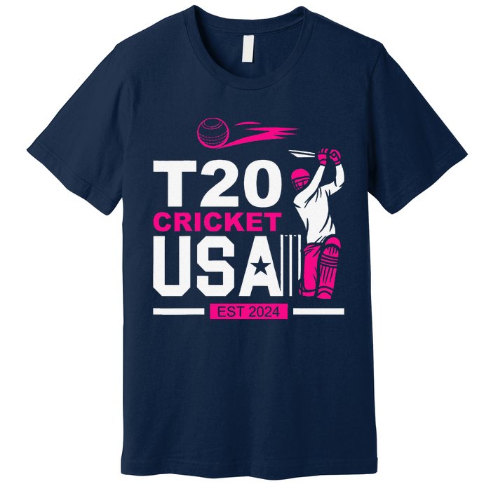 T20 Cricket 2024 Usa Cricket Fans Premium T-Shirt