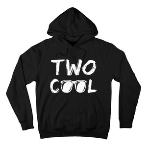 Two Cool 2 Year Old Birthday Hoodie