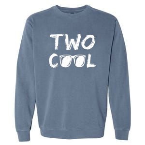 Two Cool 2 Year Old Birthday Garment-Dyed Sweatshirt