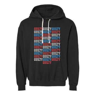 Trump Convicted 34 Felony Crimes Red White Blue Garment-Dyed Fleece Hoodie