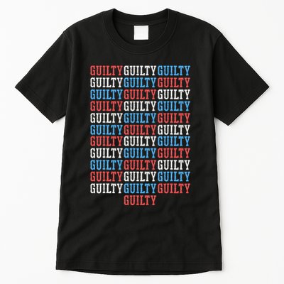 Trump Convicted 34 Felony Crimes Red White Blue Tall T-Shirt