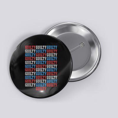 Trump Convicted 34 Felony Crimes Red White Blue Button
