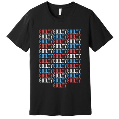 Trump Convicted 34 Felony Crimes Red White Blue Premium T-Shirt