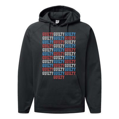 Trump Convicted 34 Felony Crimes Performance Fleece Hoodie