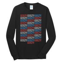 Trump Convicted 34 Felony Crimes Tall Long Sleeve T-Shirt