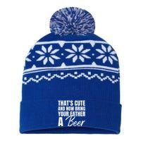 Thats Cute And Now Bring Your Father A Beer Gift USA-Made Snowflake Beanie