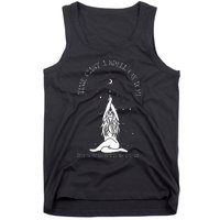 Time Cast A Spell On You But You WonT Forget Me Tank Top