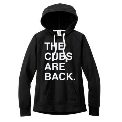 The Cubs Are Back Women's Fleece Hoodie