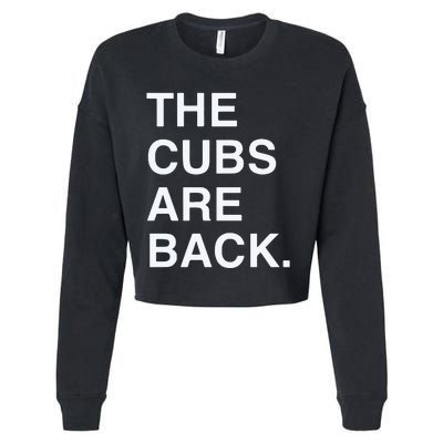 The Cubs Are Back Cropped Pullover Crew