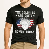 the colonies are quite rowdy today Funny 4th of July queen Performance Shirt