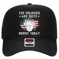 the colonies are quite rowdy today Funny 4th of July queen Hat