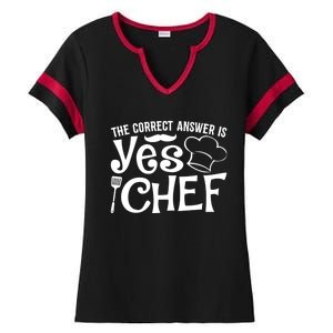 The Correct Answer Is Yes Chef Cute Gift Ladies Halftime Notch Neck Tee