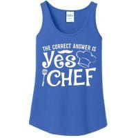 The Correct Answer Is Yes Chef Cute Gift Ladies Essential Tank