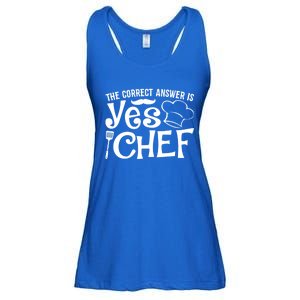 The Correct Answer Is Yes Chef Cute Gift Ladies Essential Flowy Tank