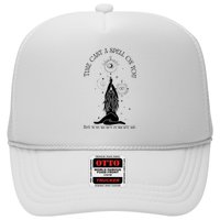 Time Cast A Spell On You But You WonT Forget Me Trucker Hat