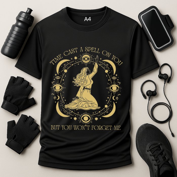 Time Cast A Spell On You Graphic But You WonT Forget Me Performance Shirt