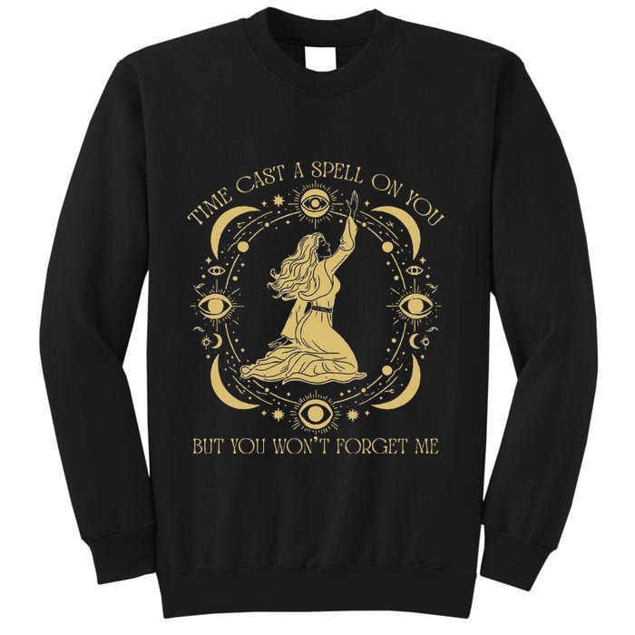 Time Cast A Spell On You Graphic But You WonT Forget Me Sweatshirt