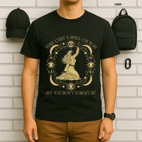 Time Cast A Spell On You Graphic But You WonT Forget Me T-Shirt