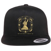 Time Cast A Spell On You Graphic But You WonT Forget Me Flatbill Hat