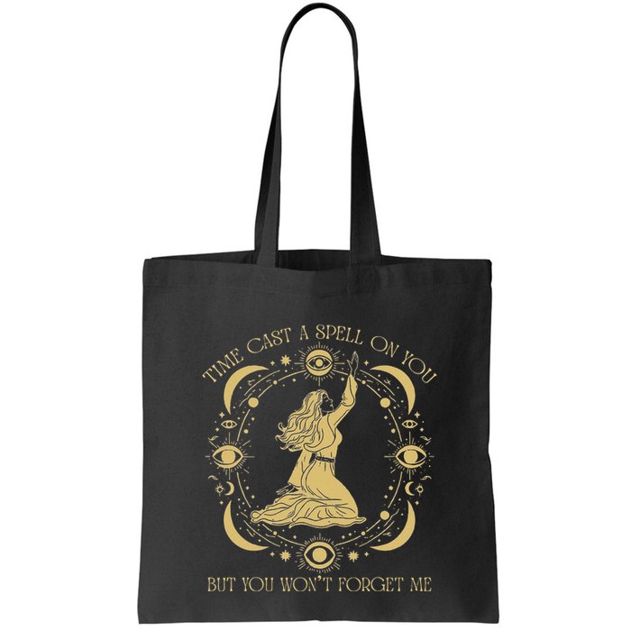 Time Cast A Spell On You Graphic But You WonT Forget Me Bag