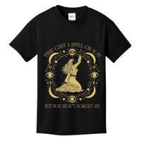 Time Cast A Spell On You Graphic But You WonT Forget Me Kids T-Shirt
