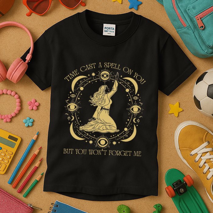 Time Cast A Spell On You Graphic But You WonT Forget Me Kids T-Shirt