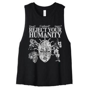 Tired Confused Angry Reject Your Humanity Women's Racerback Cropped Tank