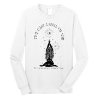 Time Cast A Spell On You But You WonT Forget Me Long Sleeve Shirt