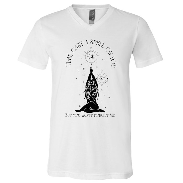 Time Cast A Spell On You But You WonT Forget Me V-Neck T-Shirt