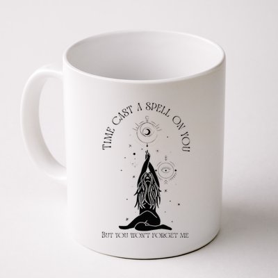 Time Cast A Spell On You But You WonT Forget Me Coffee Mug