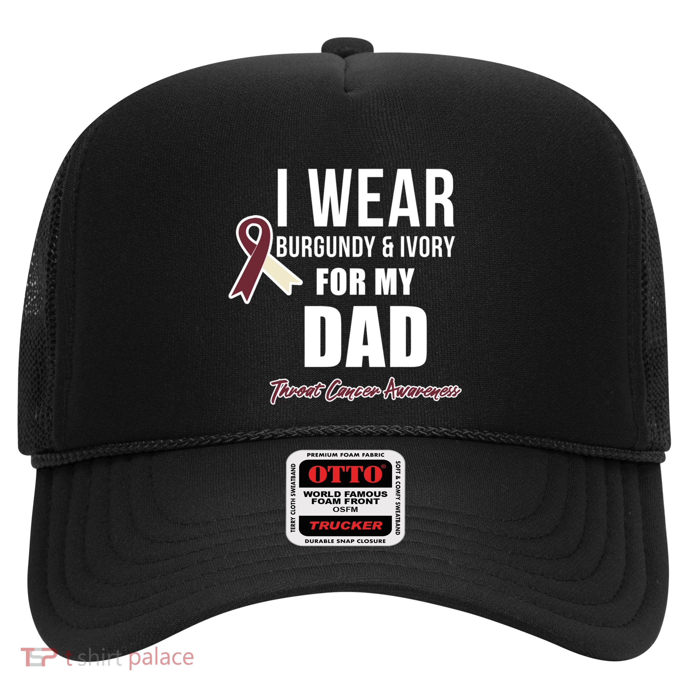Throat Cancer Awareness Ribbon For My Dad Gift Trucker Hat