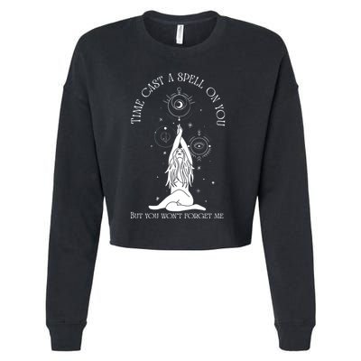 Time Cast A Spell On You But You WonT Forget Me Cropped Pullover Crew