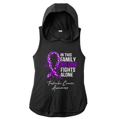 Testicular Cancer Awareness This Family No One Fights Alone Gift Ladies PosiCharge Tri-Blend Wicking Draft Hoodie Tank