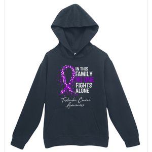 Testicular Cancer Awareness This Family No One Fights Alone Gift Urban Pullover Hoodie