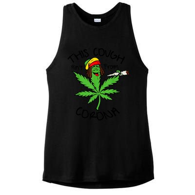 This Cough Ain't From Corona Weed Joke Cannabis 420 Stoner Ladies PosiCharge Tri-Blend Wicking Tank