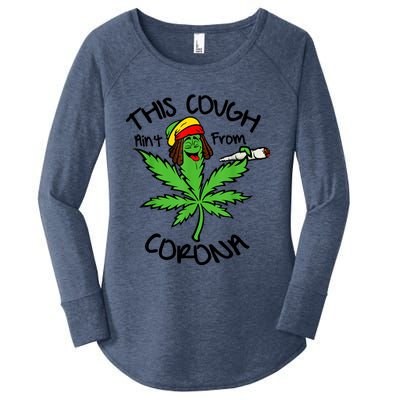 This Cough Ain't From Corona Weed Joke Cannabis 420 Stoner Women's Perfect Tri Tunic Long Sleeve Shirt