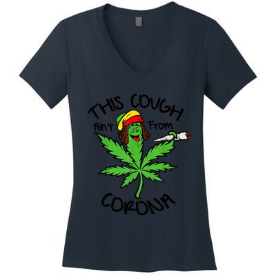 This Cough Ain't From Corona Weed Joke Cannabis 420 Stoner Women's V-Neck T-Shirt