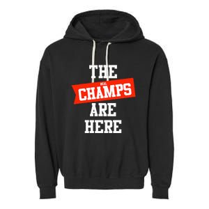 The Champs Are Here Fantasy Winner Garment-Dyed Fleece Hoodie