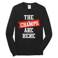 The Champs Are Here Fantasy Winner Tall Long Sleeve T-Shirt