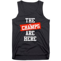 The Champs Are Here Fantasy Winner Tank Top