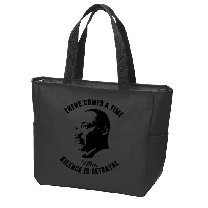 There Comes A Time When Silence Is Betrayal Zip Tote Bag