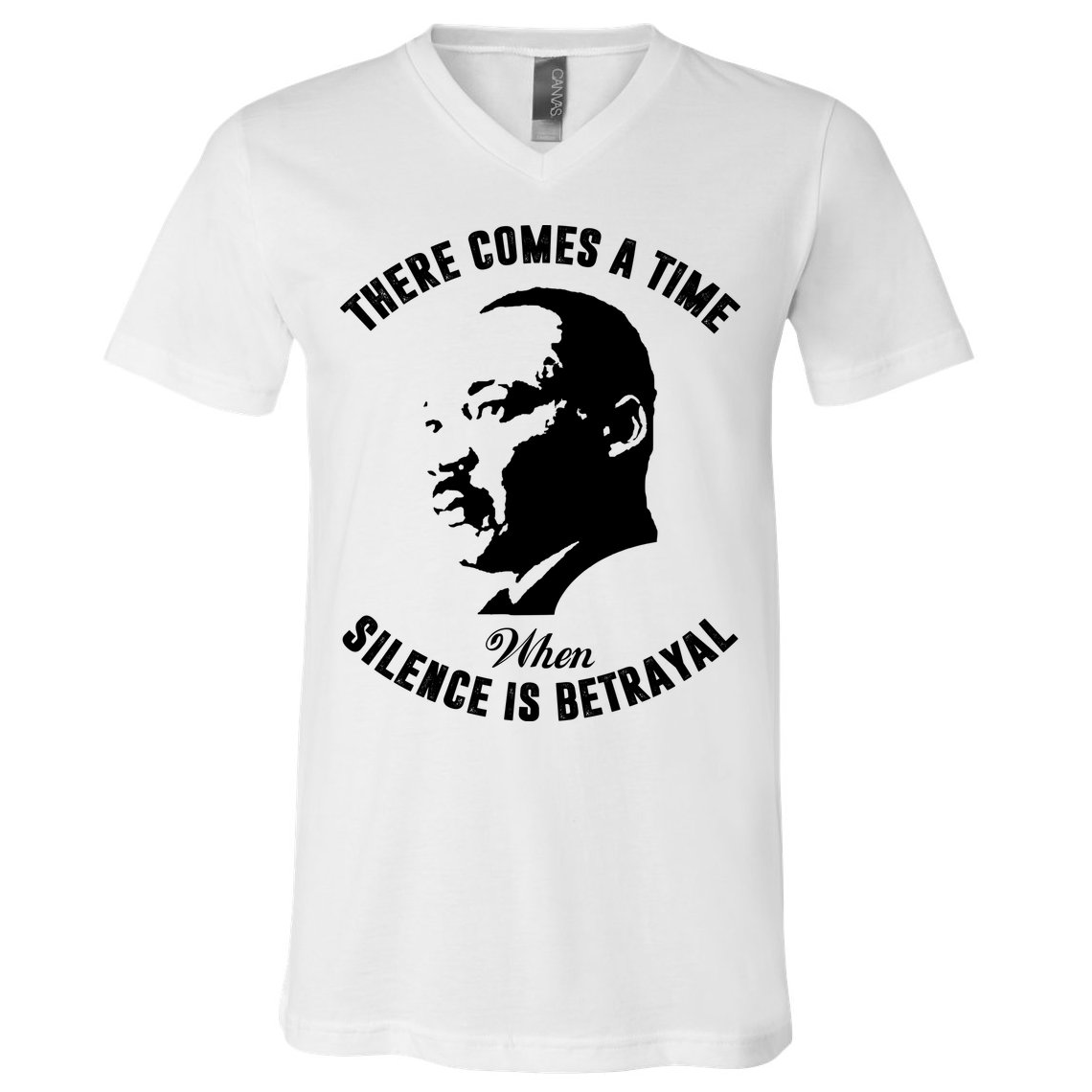 There Comes A Time When Silence Is Betrayal V-Neck T-Shirt