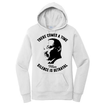 There Comes A Time When Silence Is Betrayal Women's Pullover Hoodie