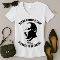 There Comes A Time When Silence Is Betrayal Women's V-Neck T-Shirt