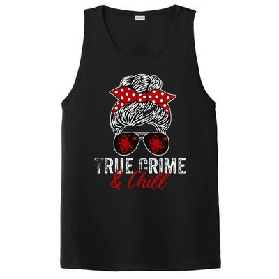 True Crime And Chill Funny Obsessed Murderino PosiCharge Competitor Tank